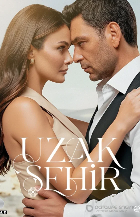 Далекий город 1-3 сезон 1-67, 68, 69 серия турецкий сериал на русском языке смотреть онлайн все серии